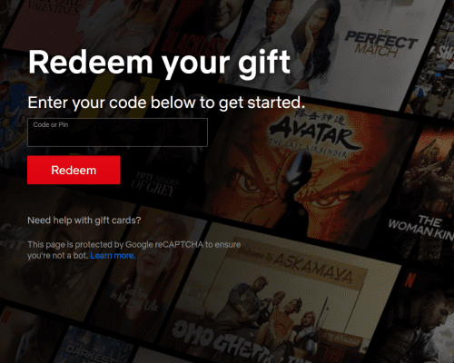 Redeem your Netflix Gift card